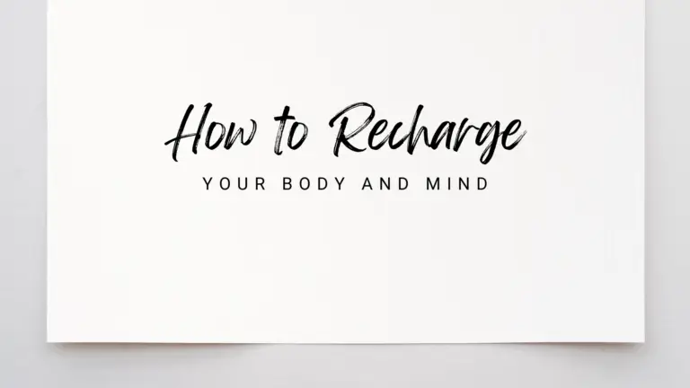How to recharge your body